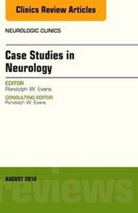 Bild: Case Studies in Neurology, An Issue of Neurologic Clinics, - Elsevier