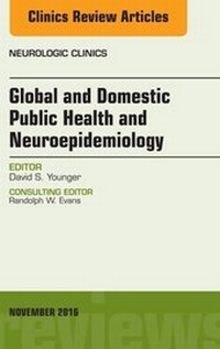 Bild: Global and Domestic Public Health and Neuroepidemiology, An Issue of the Neurologic Clinics, E-Book - Elsevier
