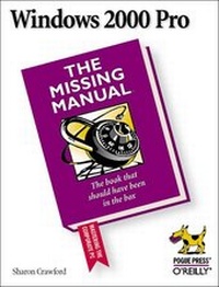 Enlarge image Cover: Windows 2000 Pro: The Missing Manual - O'Reilly