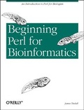 Cover: Beginning Perl for Bioinformatics - O'Reilly