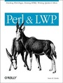 Cover: Perl & LWP - O'Reilly