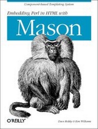 Abbildung von: Embedding Perl in HTML with Mason - O'Reilly