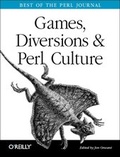 Cover: Games, Diversion & Perl Culture: Best of the Perl Journal - O'Reilly