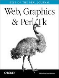 Enlarge image Cover: Web, Graphics & Perl/Tk Programming: Best of The Perl Journal - O'Reilly