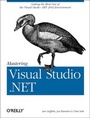 Cover: Mastering Visual Studio .NET - O'Reilly