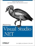 Cover: Mastering Visual Studio .NET - O'Reilly