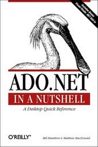 Enlarge image Cover: ADO.NET in a Nutshell - O'Reilly