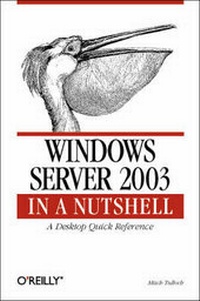 Enlarge image Cover: Windows Server 2003 in a Nutshell - O'Reilly