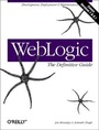 Cover: Weblogic: The Definitive Guide - O'Reilly