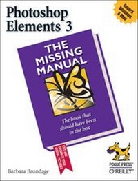Abbildung von: Photoshop Elements 3: The Missing Manual - O'Reilly