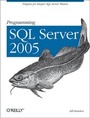 Cover: Programming SQL Server 2005 - O'Reilly