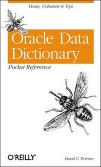 Enlarge image Cover: Oracle Data Dictionary Pocket Reference - O'Reilly