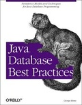 Cover: Java Database Best Practices - O'Reilly