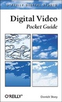 Cover: Digital Video Pocket Guide - O'Reilly