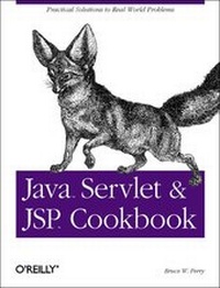 Enlarge image Cover: Java Servlet & JSP Cookbook - O'Reilly