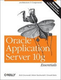 Enlarge image Cover: Oracle Application Server 10g Essentials - O'Reilly