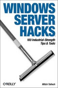 Enlarge image Cover: Windows Server Hacks - O'Reilly