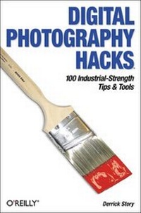 Abbildung von: Digital Photography Hacks - O'Reilly
