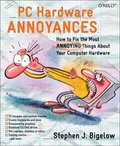 Cover: PC Hardware Annoyances - O'Reilly
