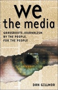 Enlarge image Cover: We the Media - O'Reilly