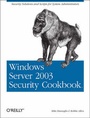 Cover: Windows Server 2003 Security Cookbook - O'Reilly