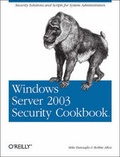 Cover: Windows Server 2003 Security Cookbook - O'Reilly