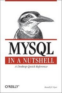 Enlarge image Cover: MySQL in a Nutshell - O'Reilly