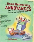 Cover: Home Networking Annoyances - O'Reilly