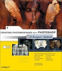 Abbildung von: Creating Photomontages with Photoshop: A Designer's Notebook - O'Reilly