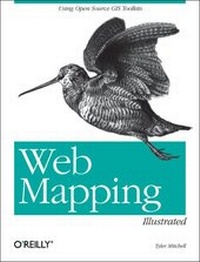 Enlarge image Cover: Web Mapping Illustrated - O'Reilly