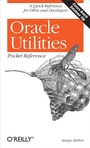 Cover: Oracle Utilities Pocket Reference - O'Reilly