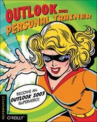 Abbildung von: Outlook 2003 Personal Trainer - O'Reilly