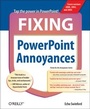 Cover: Fixing PowerPoint Annoyances - O'Reilly