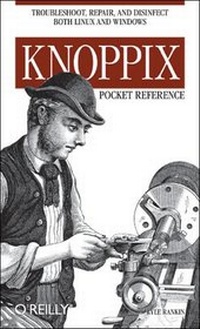 Enlarge image Cover: Knoppix Pocket Reference - O'Reilly