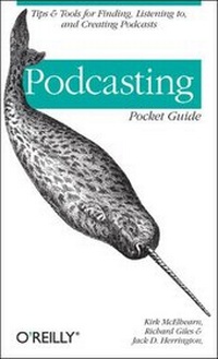 Enlarge image Cover: Podcasting Pocket Guide - O'Reilly