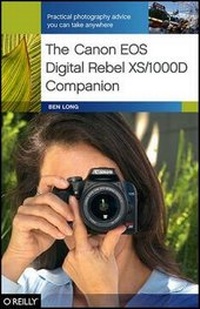 Abbildung von: The Canon EOS Digital Rebel XS/1000D Companion - O'Reilly