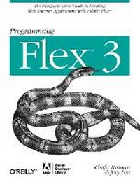 Enlarge image Cover: Programming Flex 3 - O'Reilly