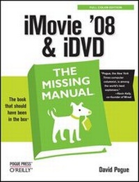 Abbildung von: iMovie '08 & iDVD: The Missing Manual - O'Reilly