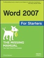Cover: Word 2007 for Starters: The Missing Manual - O'Reilly