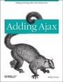 Cover: Adding Ajax - O'Reilly