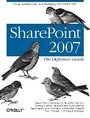 Cover: SharePoint 2007: The Definitive Guide - O'Reilly