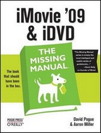 Abbildung von: iMovie '09 & iDVD: The Missing Manual - O'Reilly