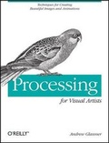 Cover: Processing for Visual Artists - O'Reilly