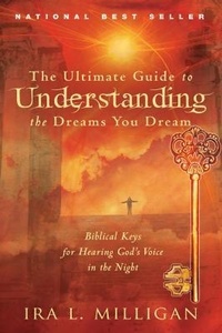 Abbildung von: Ultimate Guide to Understanding the Dreams You Dream, The - Destiny Image