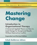 Cover: Mastering Change - Introduction to Organizational Therapy - Adizes Institute