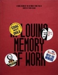 Cover: In Loving Memory of Work: A Visual Record of the UK Miners' Strike 1984-1985 2016 - Unified Theory of Everything