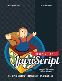 Abbildung von: Jump Start JavaScript - SitePoint Pty Ltd