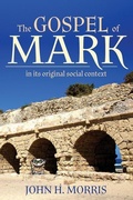Cover: The Gospel of Mark in Its Original Social Context - Jem Group Inc.