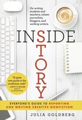 Cover: Inside Story: Everyone's Guide to Reporting and Writing Creative Nonfiction - Leaf Storm Press
