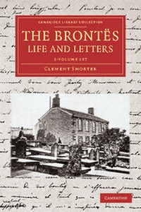 Enlarge image Cover: The Brontes Life and Letters 2 Volume Set - Cambridge University Press